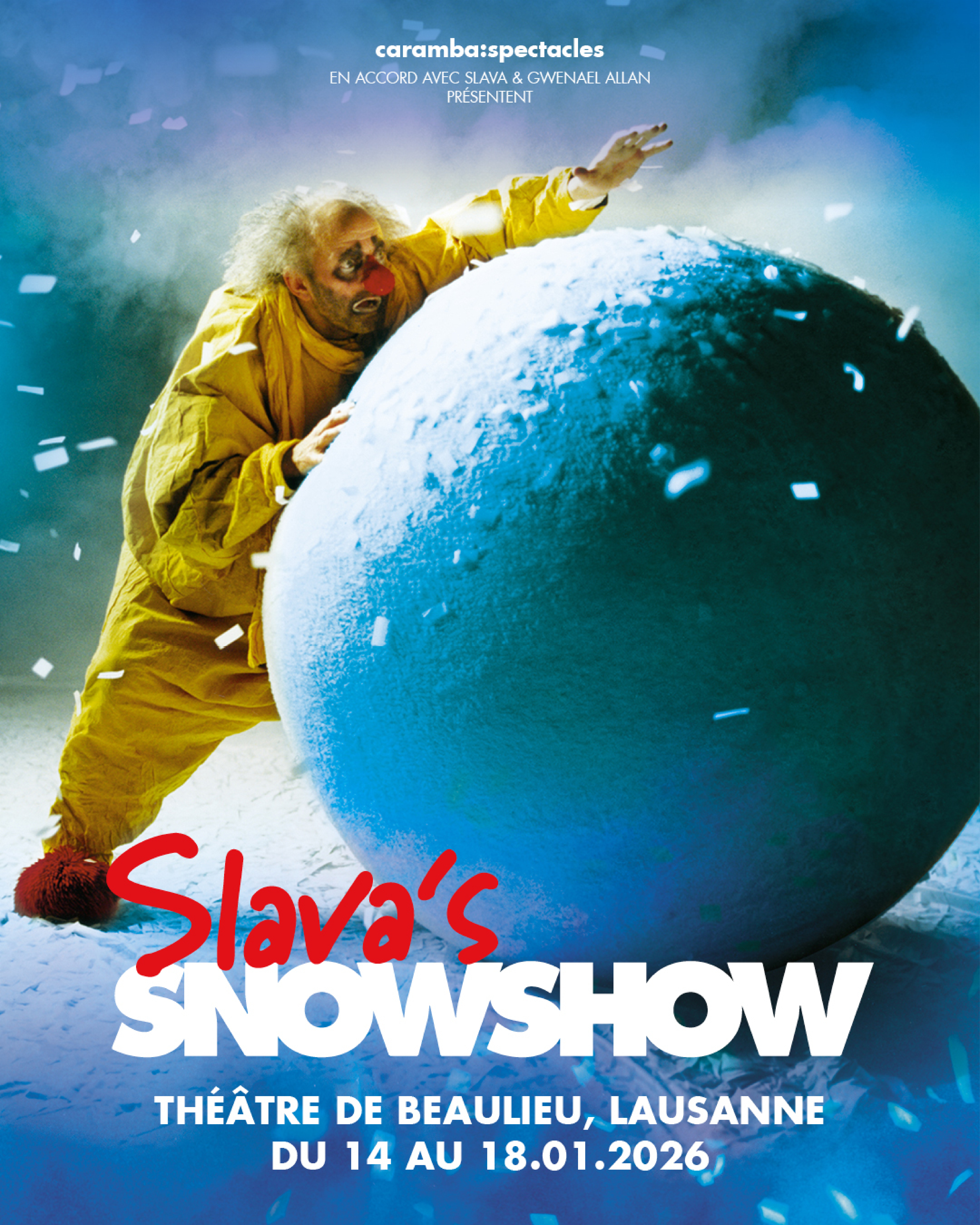 Spectacle - SLAVA'S SNOWSHOW