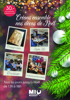 CRÉONS ENSEMBLE NOS DÉCOS DE NOËL fablab fribourg MIOY MakerSpace