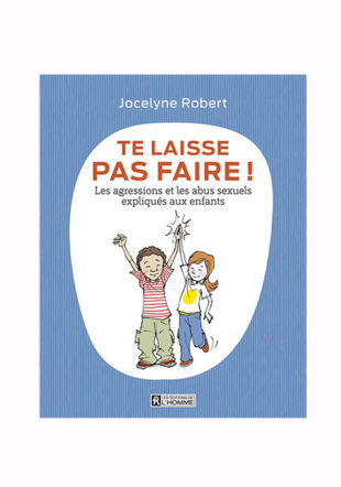 Couverture livre "Te laisse pas faire!"