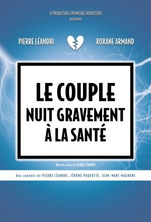 Le couple nuit gravement à la santé