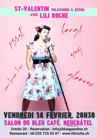 St-Valentin haute en couleurs avec Lili Roche