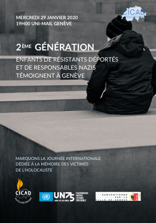 2ème Génération : enfants de résistants déportés et de responsables nazis témoignent à Genève