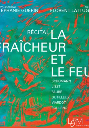 Récital La Fraîcheur et le Feu