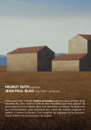 Exposition Helmut Guth et Jean Paul Blais