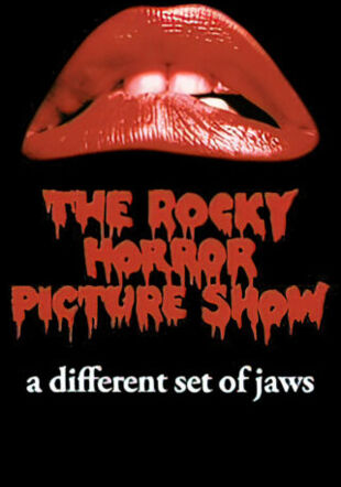 THE ROCKY HORROR PICTURE SHOW