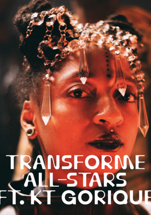 Transforme All-Stars #03 ft. KT Gorique