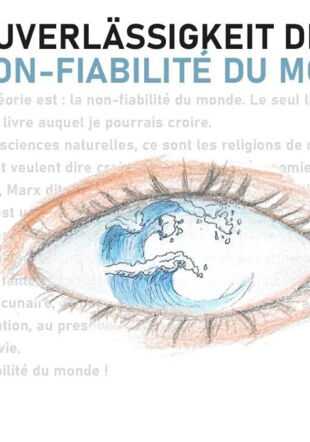 « La non-fiabilité du monde »