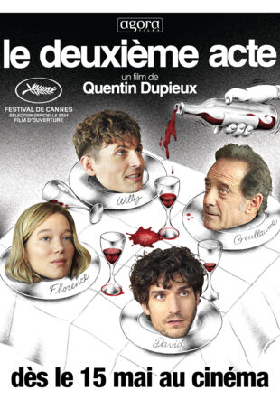 affiche le DEUXIÈME ACTE de Quentin Dupieux Agora Films Distribution