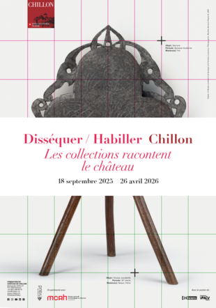 Disséquer / Habiller Chillon : les collections racontent le château DR