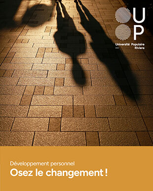 Osez le changement! ©up-riviera.ch