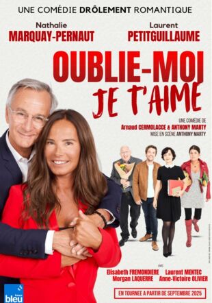 Affiche Oublie-moi je t'aime Copyright Monsieurtheatre