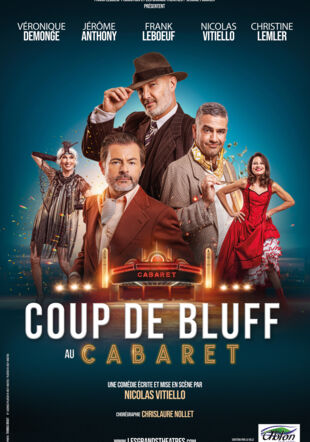Affiche spectacle Coup de bluff au cabaret Copyright Franck LeBoeuf