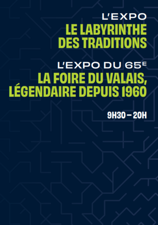 Le labyrinthe des traditions - Expo culturelle de la Foire du Valais DR