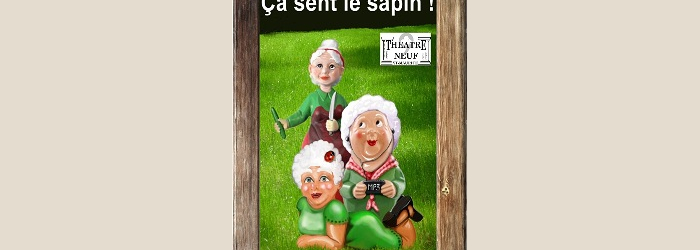 Ça sent le sapin Ça sent le sapin