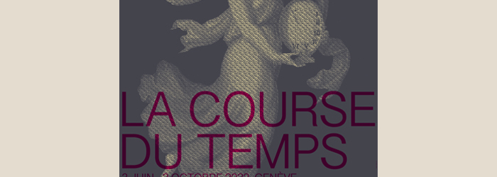 La Course du Temps Musée d'art et d'histoire de Genève La Course du Temps Musée d'art et d'histoire de Genève