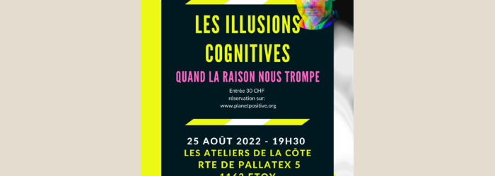 Conférence : Illusions cognitives Les Ateliers de la Côte