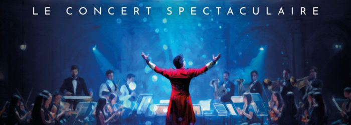The Greatest Showman - Le Concert Spectaculaire Lympa The Greatest Showman - Le Concert Spectaculaire Lympa